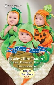 The Triplets' First Thanksgiving (Harlequin American Romance)