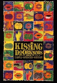 Kissing Doorknobs