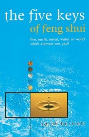 The Five Keys of Feng Shui