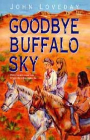 Goodbye Buffalo Sky