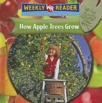 How Apple Trees Grow (How Plants Grow)