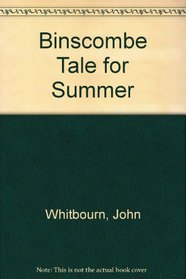 Binscombe Tale for Summer