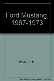 Ford Mustang, 1967-1973