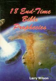 Eighteen End-Time Bible Prophecies
