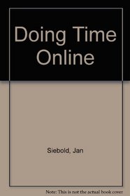Doing Time Online
