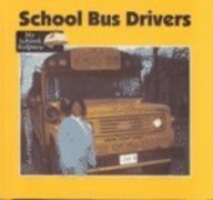 School Bus Drivers (My School Helpers)