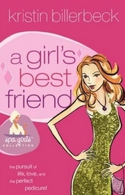 A Girl's Best Friend (Spa Girls, Bk 2)