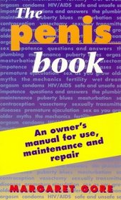 The Penis Book: An Owner's Manual