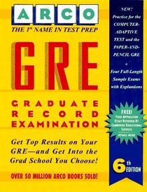 GRE: Graduate Record Examination: General Test (Arco Master the GRE CAT)