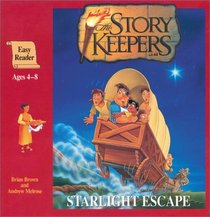 Starlight Escape (Storykeepers Easy Reader)
