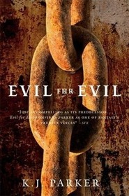 Evil for Evil (Engineer Trilogy, Bk 2)
