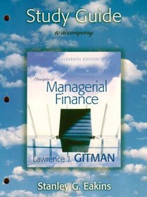 Study Guide for Principles of Managerial Finance with MyFinanceLab Student Access Kit
