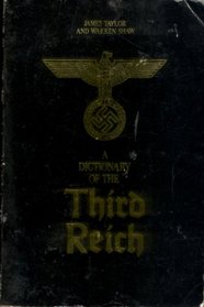 A Dictionary of the Third Reich