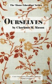 Ourselves (The Home Education Series) (Volume 4)