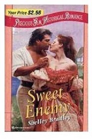 Sweet Enemy (Precious Gem Historical Romance, No 19)