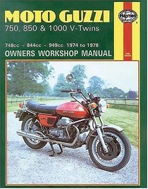 Moto-Guzzi 750, 850 and 1000 V-Twins Owners Workshop Manual, No. M339: '74-'78 (Owners Workshop Manual)