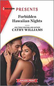 Forbidden Hawaiian Nights (Secrets of the Stowe Family, Bk 1) (Harlequin Presents, No 3886) (Larger Print)
