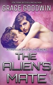 The Alien's Mate (Interstellar Brides: The Virgins)