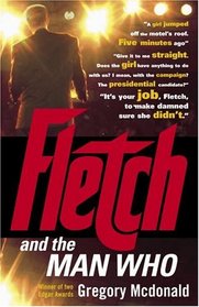 Fletch and the Man Who (Vintage Crime/Black Lizard)