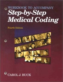Workbook to Accompany Step-By-Step Medical Coding