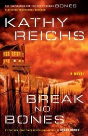 Break No Bones (Temperance Brennan, Bk 9)