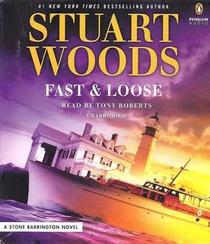 Fast and Loose (Stone Barrington, Bk 41)