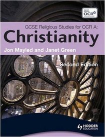 GCSE Religious Studies for OCR: Christianity