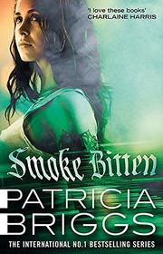 Smoke Bitten (Mercy Thompson, Bk 12)