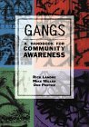 Gangs: A Handbook for Community Awareness