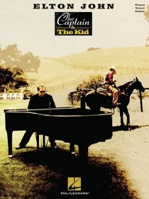 ELTON JOHN THE CAPTAIN       & THE KID (Piano/Vocal/Guitar Artist Songbook)