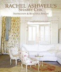 Rachel Ashwell's Shabby Chic Inspirations