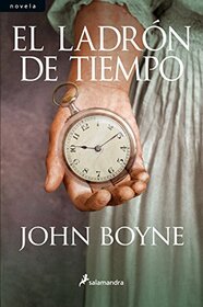 El ladrn de tiempo (Spanish Edition)