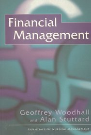 Financial Management (Essentials of Nursing Management S.)