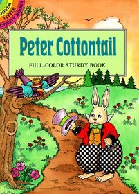 Peter Cottontail : Full-Color Sturdy Book (Dover Little Activity Books)