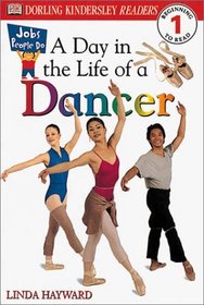Jobs People Do : A Day in a Life of a Dancer (DK Readers, Level 1)
