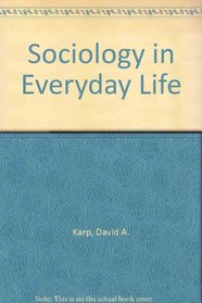 Sociology and Everyday Life