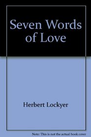 Seven Words of Love