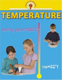 How Do We Measure? - Temperature (How Do We Measure?)