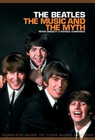 Beatles The Music And The Myth