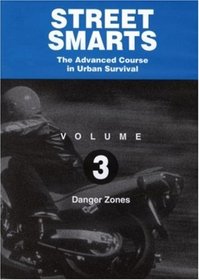 Danger Zones (Street Smarts Motorcycle Skills)