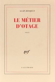 Le metier d'otage: Recit (French Edition)