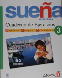 Suena 3. Cuaderno de Ejercicios B2. Marco europeo de referencia + CD Audio (Spanish Edition)