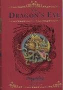 El ojo del dragon/ The Dragon's Eye (Cronicas De Dragones/ Dragonology Chronicles) (Spanish Edition)