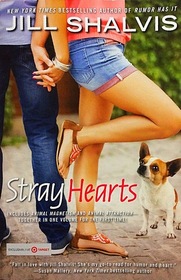 Stray Hearts (Animal Magnetism, Bks 1 & 2)