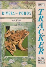 Rivers and Ponds (Tracker Nature Guide S.)
