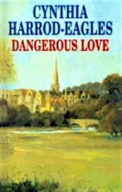 Dangerous Love (Large Print)