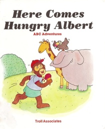 Here Comes Hungry Albert: ABC Adventures