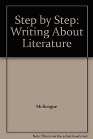 Step by Step: Writing about Literature