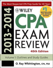 Wiley CPA Examination Review 2013-2014, Outlines and Study Guides (Wiley Cpa Examination Review Vol 1: Outlines and Study Guides) (Volume 1)