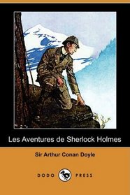 Les Aventures de Sherlock Holmes (Dodo Press) (French Edition)